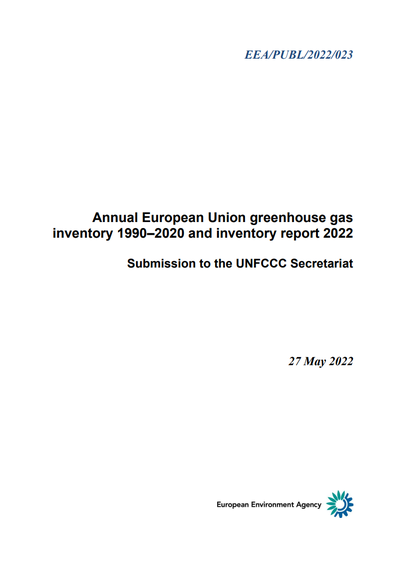 Annual European Union greenhouse gas inventory 1990–2020 and inventory report 2022